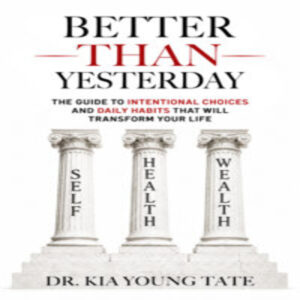 Better Than Yesterday