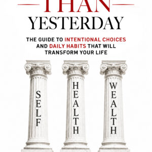 Better Than Yesterday